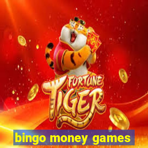 bingo money games