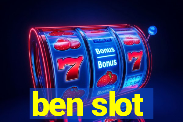 ben slot