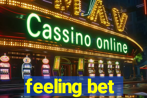 feeling bet