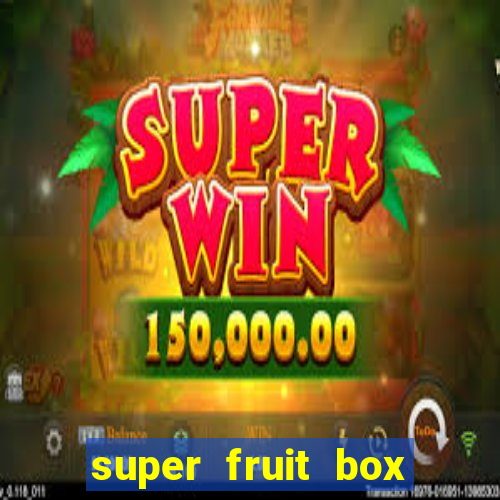 super fruit box onde comprar