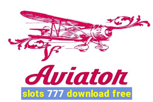 slots 777 download free