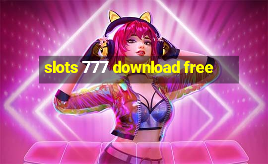 slots 777 download free