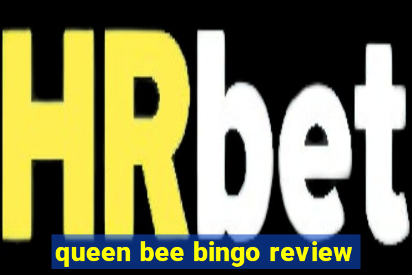 queen bee bingo review