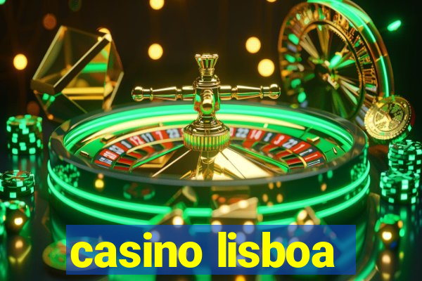 casino lisboa