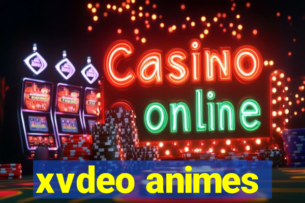 xvdeo animes