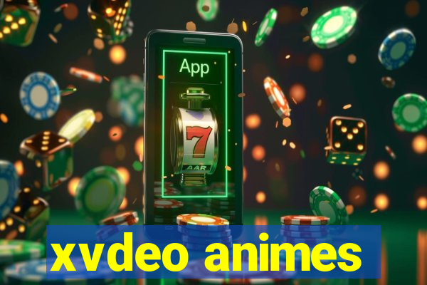 xvdeo animes