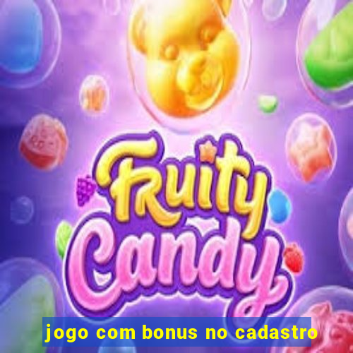 jogo com bonus no cadastro