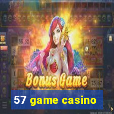 57 game casino