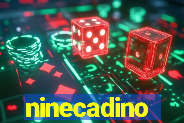 ninecadino