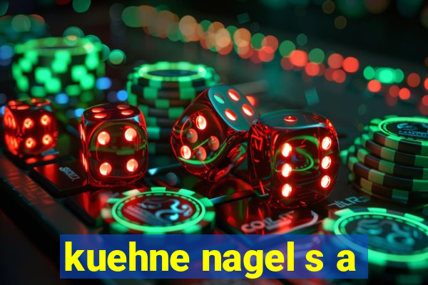 kuehne nagel s a