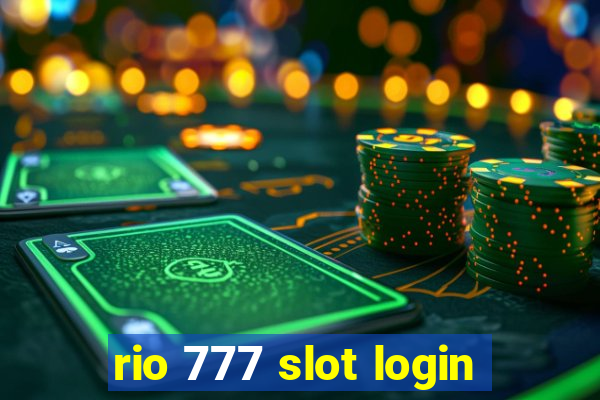 rio 777 slot login