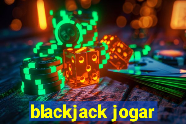 blackjack jogar