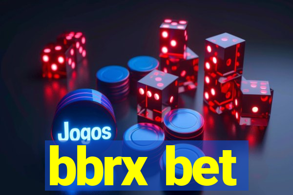 bbrx bet