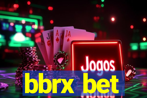 bbrx bet