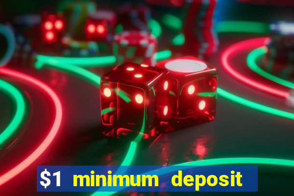 $1 minimum deposit casinos nz