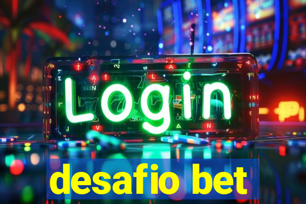 desafio bet