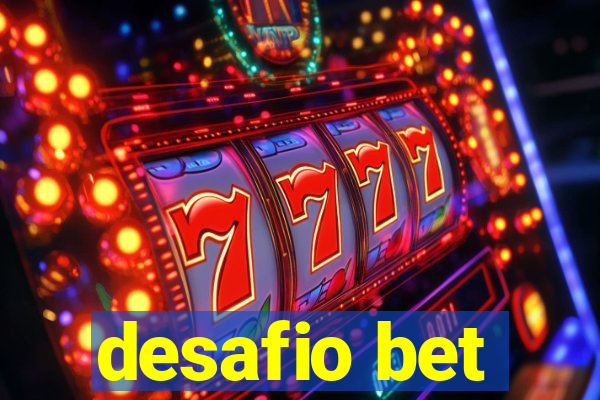 desafio bet