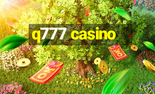 q777 casino