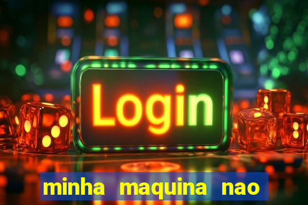 minha maquina nao quer jogar água fora