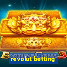 revolut betting