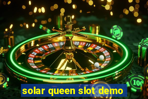 solar queen slot demo