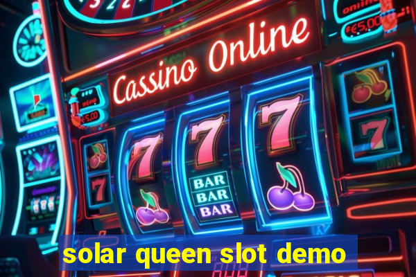 solar queen slot demo