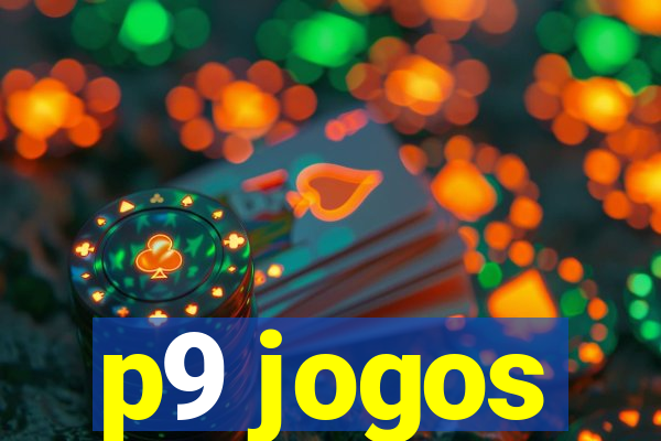 p9 jogos