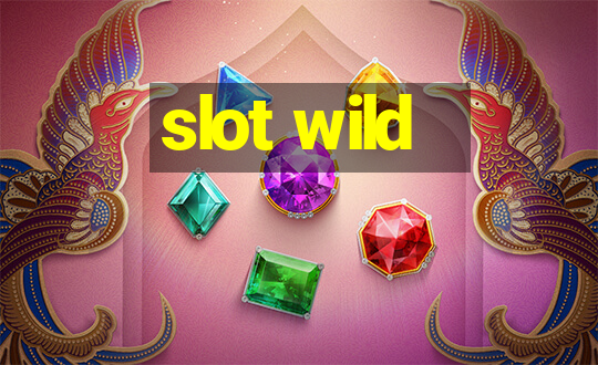 slot wild