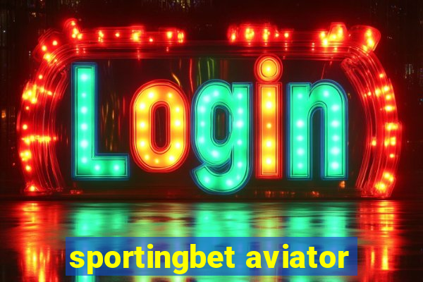 sportingbet aviator