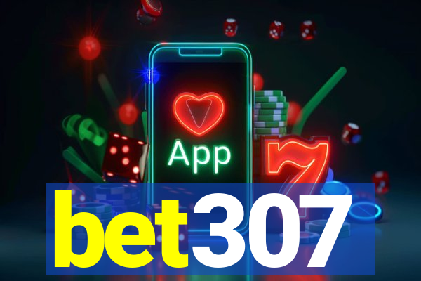 bet307