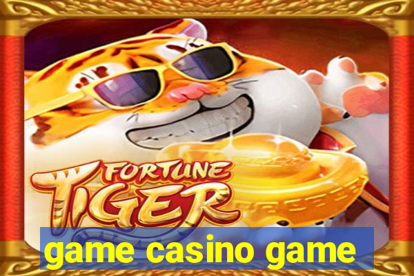 game casino game