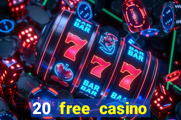 20 free casino bonus no deposit