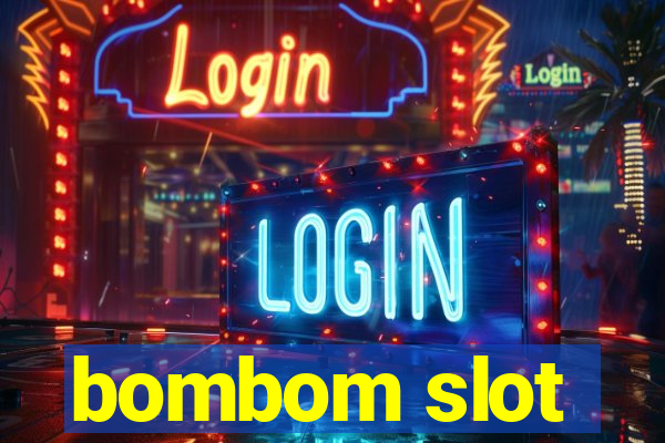 bombom slot