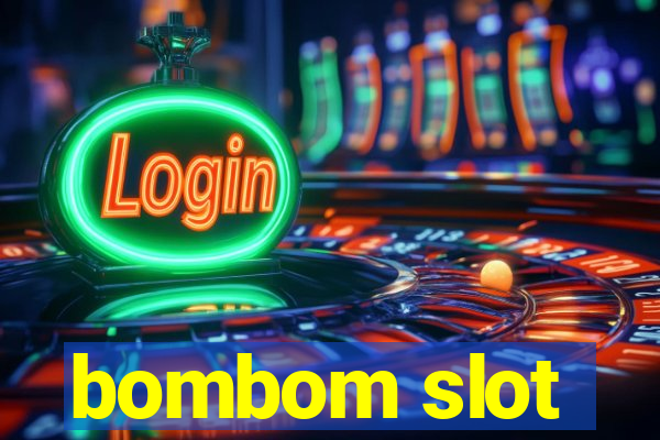 bombom slot