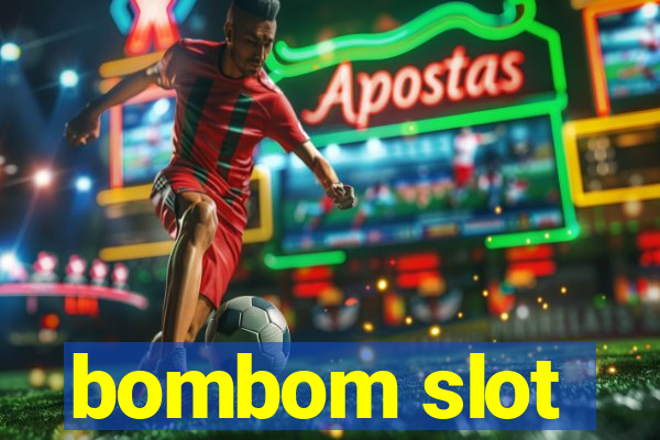 bombom slot