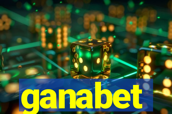 ganabet