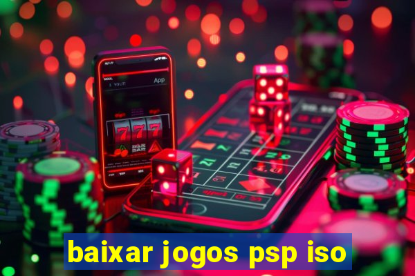 baixar jogos psp iso