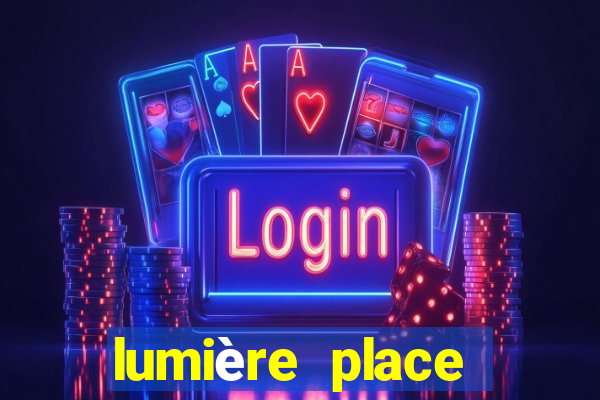 lumière place casino and hotels