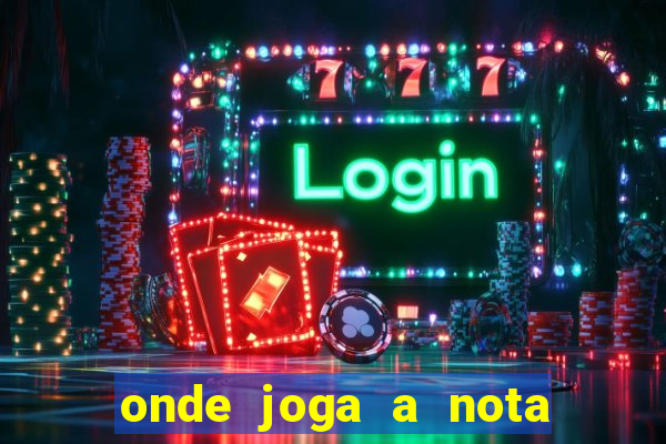 onde joga a nota do enem