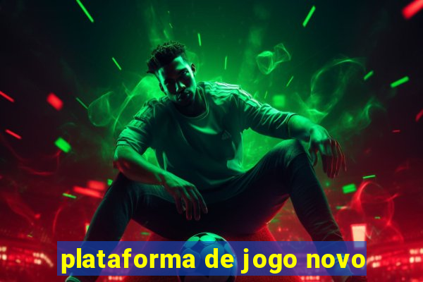 plataforma de jogo novo