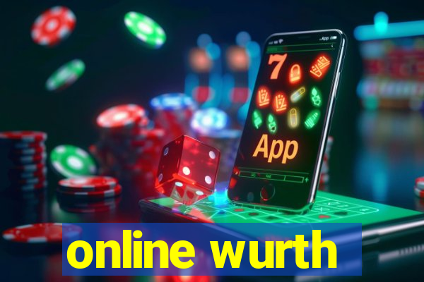 online wurth