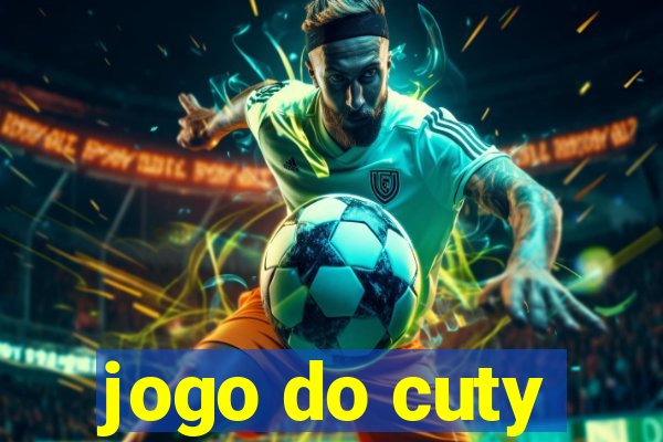 jogo do cuty