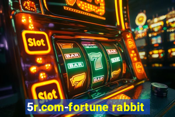 5r.com-fortune rabbit