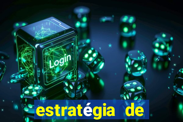 estratégia de jogos slots