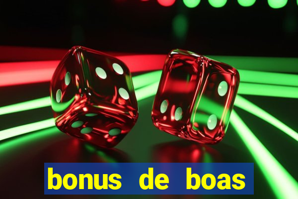 bonus de boas vindas casino