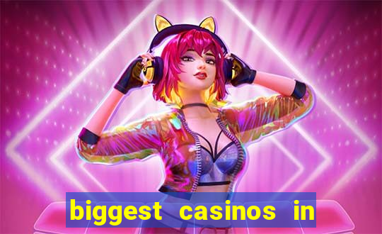 biggest casinos in the us