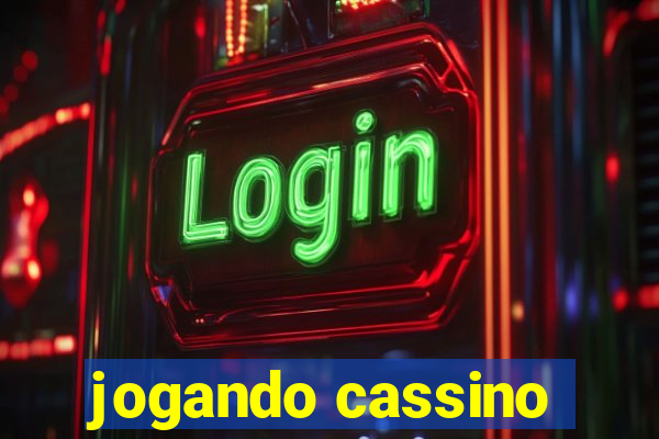 jogando cassino