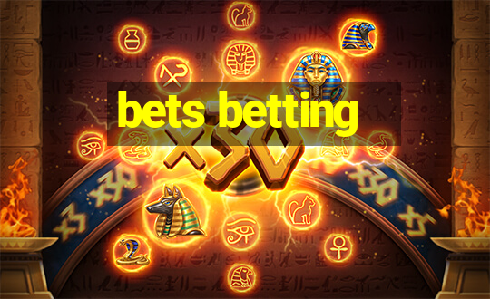 bets betting