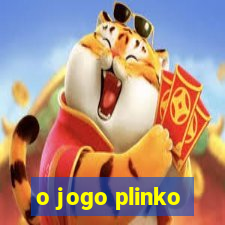 o jogo plinko