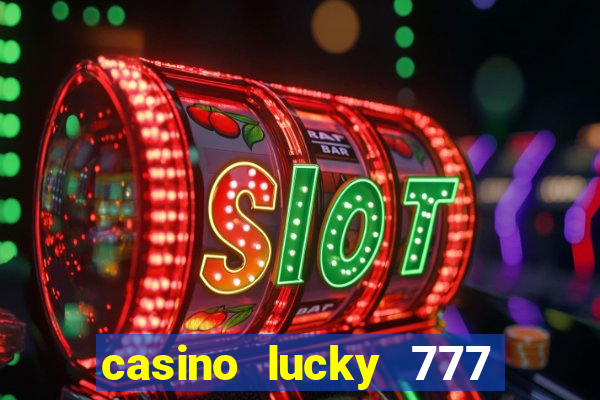 casino lucky 777 online roulette